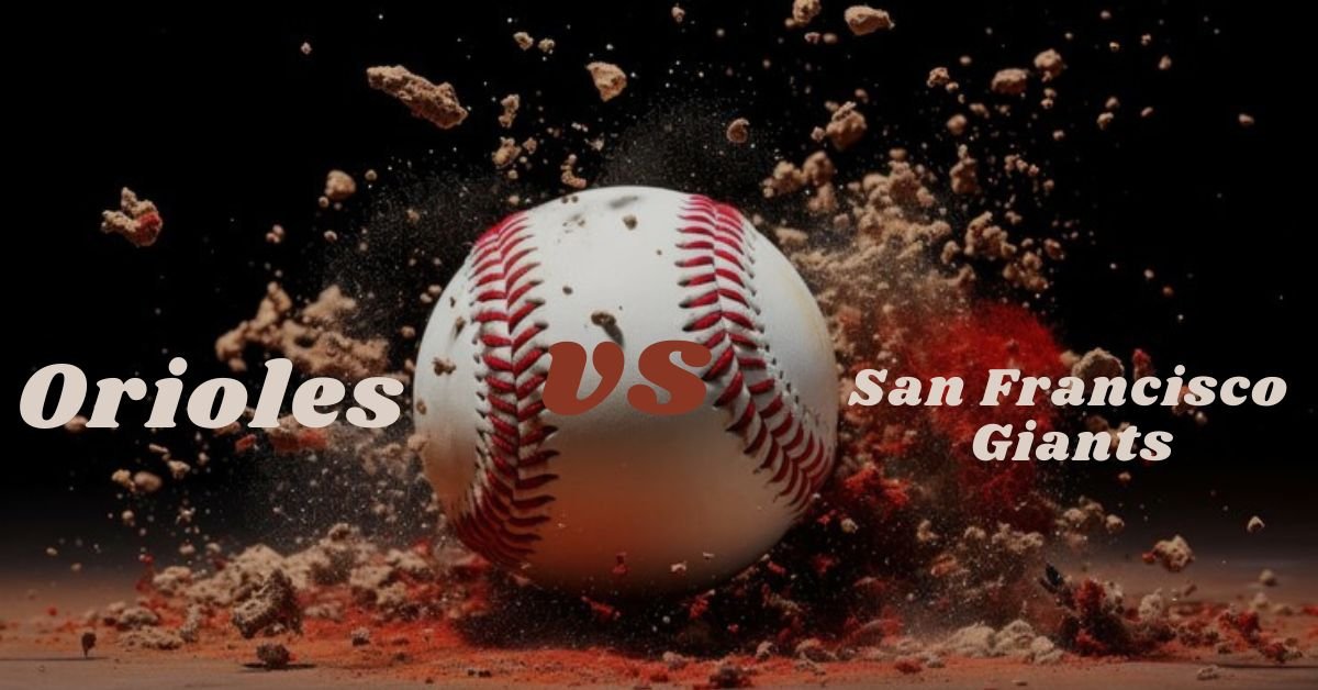 Baltimore Orioles vs San Francisco Giants match player stats