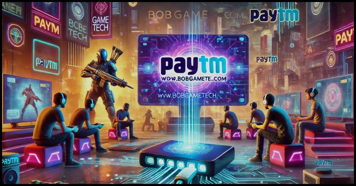 Bobgametech.com and Paytm